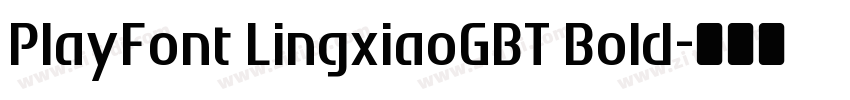 PlayFont LingxiaoGBT Bold字体转换